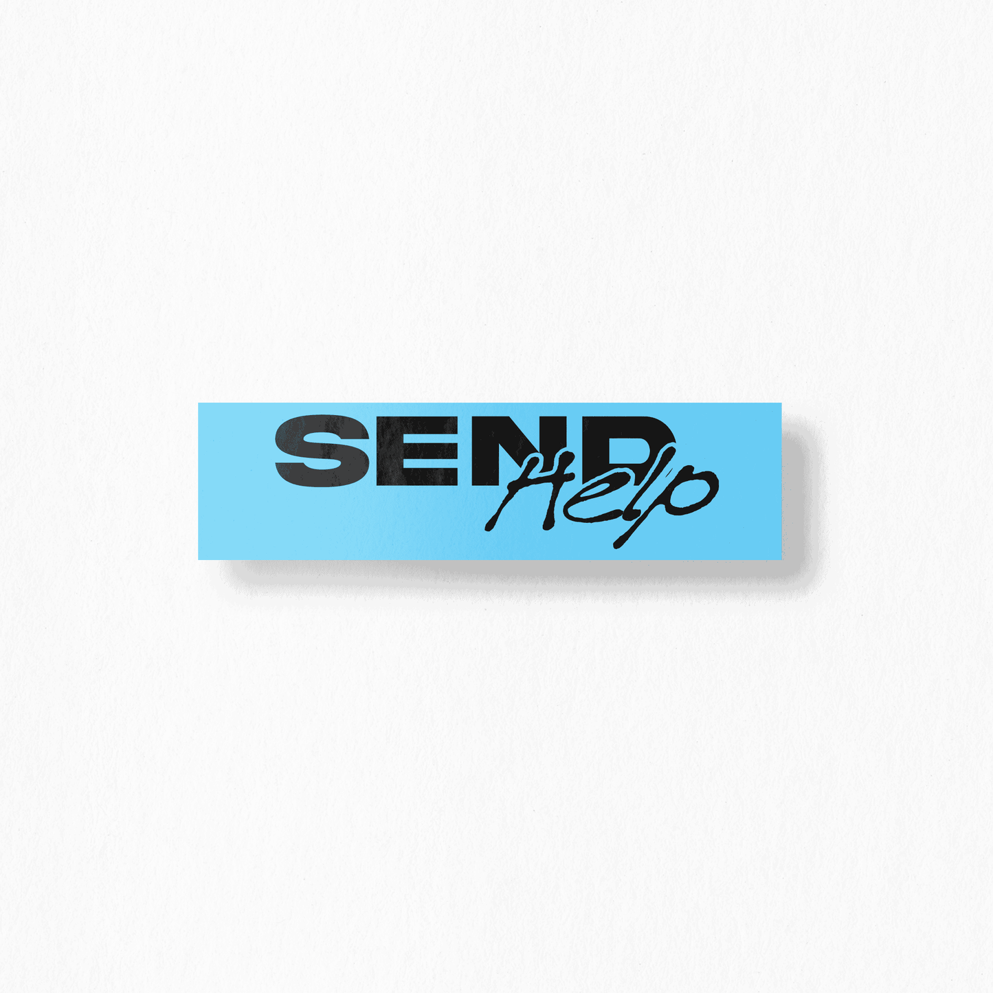 SEND HELP STICK LETTER STICKER