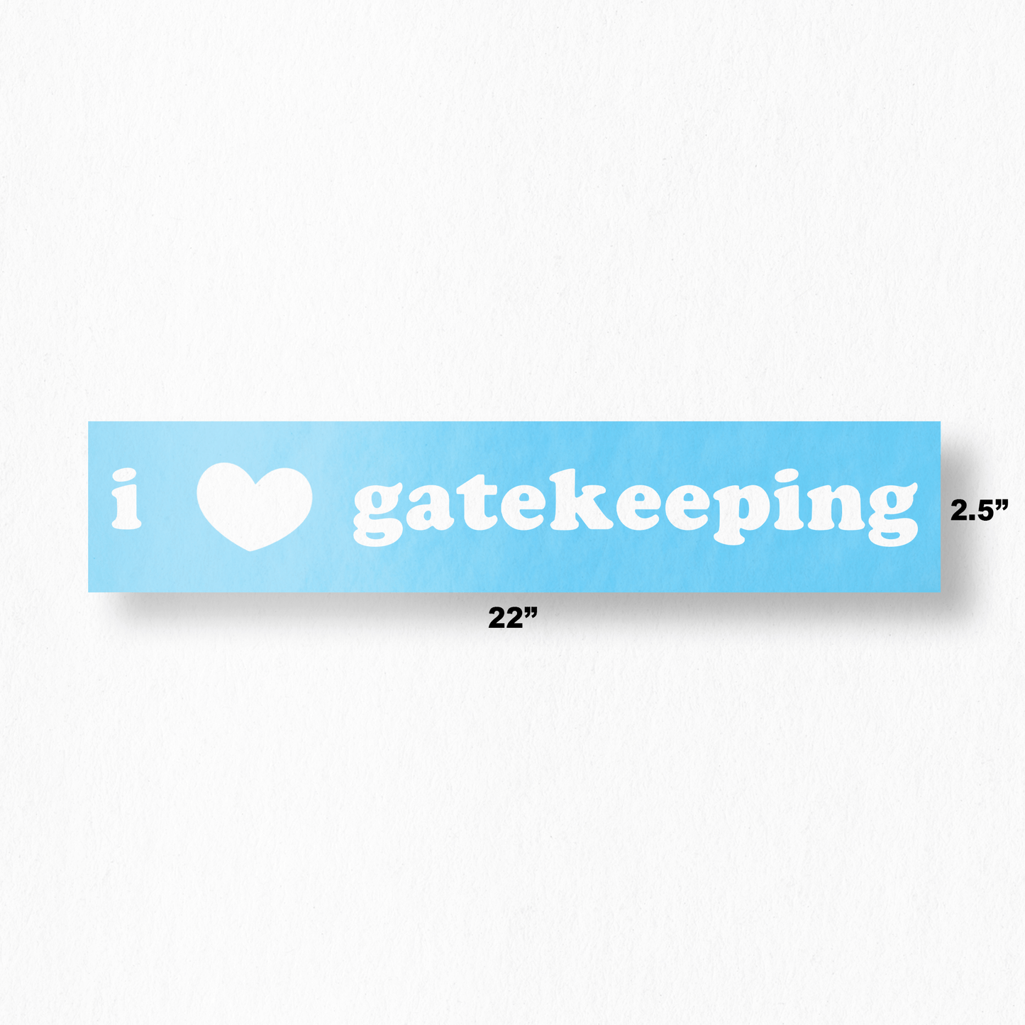 i 🖤 gatekeeping